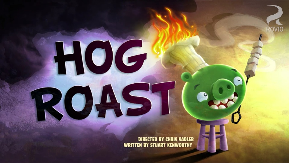Angry Birds Toons Hog Roast
