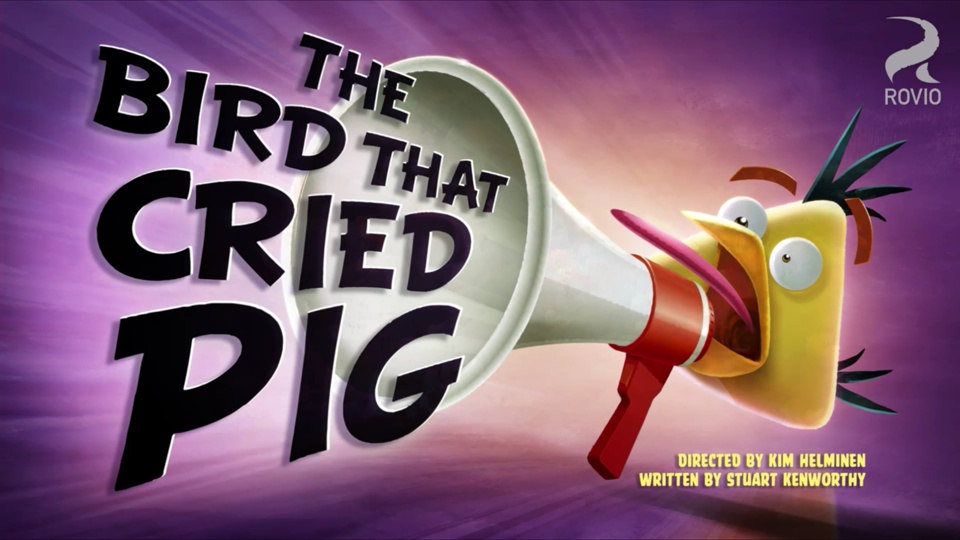 Angry Birds Toons The Bird That Cried Pig